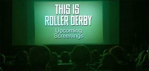 Estreno pelicula «This Is Roller Derby»
